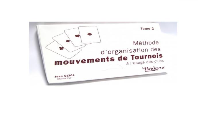 METHODE D'ORGANISATION DE TOURNOIS - TOME 2