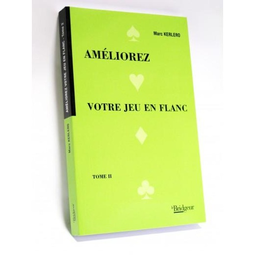 [BR0064] AMELIOREZ VOTRE JEU EN FLANC - TOME 2